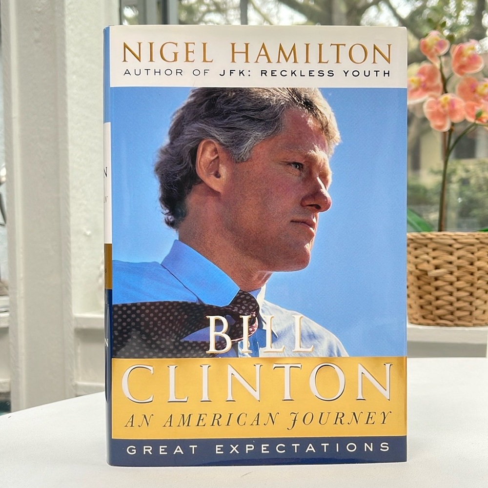 Bill Clinton An American Journey Great Expectations Hard Cover Book